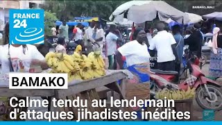 Attaque d&#39;une branche d&#39;Al-Qaïda au Mali : calme tendu à Bamako • FRANCE 24