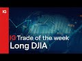 Trade of the Week: long DJIA 📊