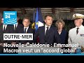 En Nouvelle-Calédonie, Emmanuel Macron en appelle à un "accord global" • FRANCE 24