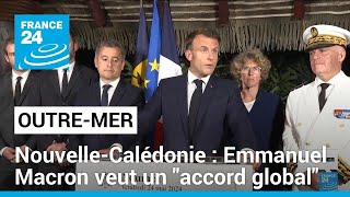 En Nouvelle-Calédonie, Emmanuel Macron en appelle à un &quot;accord global&quot; • FRANCE 24