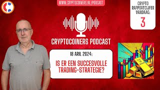BITCOIN Podcast - 18 april 2024 - Bitcoin en crypto: is er een succesvolle trading-strategie?