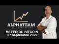 La Météo Bitcoin FR - Mardi 27 septembre 2022 - Analyse Crypto Fanta