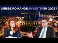 Suisse Romande: Dans quel secteur faut-il investir en 2023?