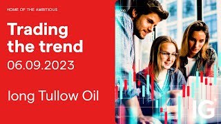 TULLOW OIL ORD 10P Trading the Trend: long Tullow Oil