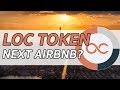 LOC TOKEN THE NEXT AIRBNB? PRICE PREDICTION, ANALYSIS, & REVIEW