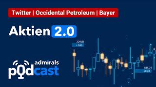 BAYER AG NA O.N. Aktien 2.0 PODCAST 🔵 Twitter, Occidental Petroleum, Bayer 🔵 Die heißesten Aktien vom 22.06.2022