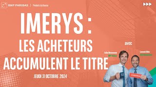 IMERYS IMERYS : Les acheteurs accumulent le titre - 100% Marchés - 31/10/2024