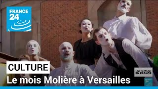 Le mois Molière à Versailles : 30 jours de théâtre à ciel ouvert • FRANCE 24
