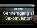 Gennemgang af SaxoInvestor!