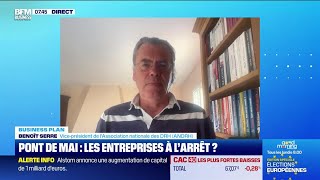 Benoît Serre (ANDRH) : Pont de mai, les entreprises à l&#39;arrêt ?