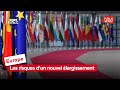 Europe : Les risques d’un nouvel élargissement