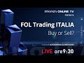 FOL Trading ITALIA: puntata del 22.06.2022