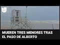 Tres menores mueren en México por la la tormenta tropical Alberto: lo que se sabe