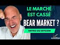 Bear Market : Ils ont cassé le marché des Cryptos ! - Météo Bitcoin FR