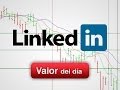 LINKEDIN CORP. - Trading en Linkedin por Darío Redes (07.05.14)