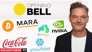 BITCOIN Opening Bell: Bitcoin, Mara Holdings, Bitdeer, Nvidia, Snowflake, Palo Alto, Coca-Cola