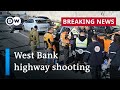 Gunmen carry out attack near Jewish settlement in the West Bank | DW News