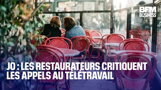 JO : les restaurateurs critiquent les appels au télétravail