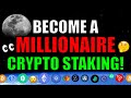 Become A Crypto Millionaire By Staking THESE Cryptocurrencies! [Cryptocurrency News]