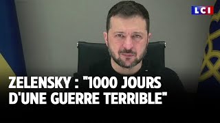 Zelensky : &quot;1000 jours d&#39;une guerre terrible&quot;｜LCI