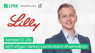 ELI LILLY Aandeel Eli Lilly blijft stijgen dankzij baanbrekend afvalmedicijn | LYNX Beursflash