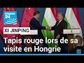 Tapis rouge pour Xi Jinping en Hongrie • FRANCE 24
