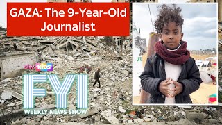 FYI RESOURCES LIMITED FYI: Meet the nine-year-old journalist from Gaza