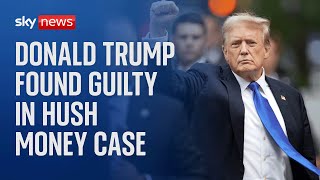 Watch: Live reaction outside New York courthouse as Donald Trump found guilty on all 34 counts