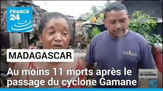 Madagascar : au moins 11 morts et des milliers de déplacés après le passage du cyclone Gamane