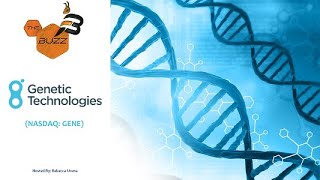GENETIC TECHNOLOGIES LIMITED “The Buzz” Show: Genetic Technologies Limited (NASDAQ: GENE) Foundational Pharmacogenomic Patent