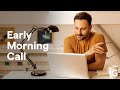 Early Morning Call - September 13, 2023