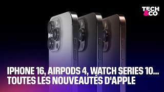 Keynote Apple: iPhone 16, Airpods 4, Watch Series 10... toutes les nouveautés d&#39;Apple