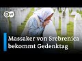 Einführung eines weltweiten Gedenktags zum Völkermord von Srebrenica beschlossen | DW Nachrichten