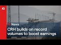 CRH builds on record volumes to deliver excellent earnings 🏗️