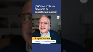 ¿Cuánto costaría implementar un programa de deportación masiva?: este es el cálculo