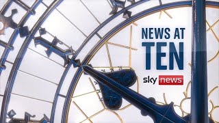 Watch live: ⚫️ Sky News at Ten