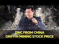 GRIFFIN MINING LIMITED ORD USD 0.01 - Griffin Mining - China's Largest Zinc Producer Turns Up The Heat! Increasing Profit And Growth