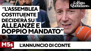 S&U PLC [CBOE] L&#39;annuncio di Conte: &quot;L&#39;assemblea costituente M5s deciderà su alleanze, simbolo e mandato&quot;