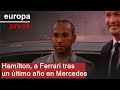 FERRARI - Hamilton, a Ferrari tras un último año en Mercedes