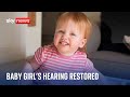 'We were so amazed': Girl's hearing restored in pioneering gene therapy trial