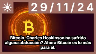 BITCOIN Bitcoin. Charles Hoskinson ha sufrido alguna abducción? Ahora Bitcoin es lo más para él.