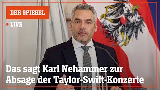 UBER INC. Livestream: Das sagt Österreichs Kanzler über die Bedrohungslage bei Taylor-Swift | DER SPIEGEL