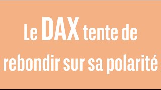 DAX40 PERF INDEX Le DAX tente de rebondir sur sa polarité - 100% Marchés - matin - 17/07/2024