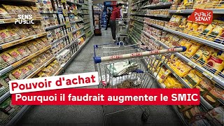 Pouvoir d&#39;achat : pourquoi il faudrait augmenter le SMIC