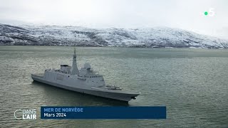 Otan : on a embarqué avec une frégate française en mer de Norvège #cdanslair 22.04.2024