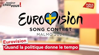 Eurovision : quand la politique donne le tempo