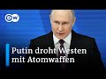 Putin droht dem Westen mit Einsatz von Nuklearwaffen | DW Nachrichten