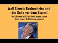 Wall Street: Bankenkrise und die Ruhe vor dem Sturm! Videoausblick
