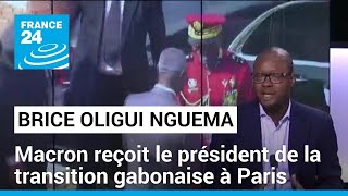TRANSITION SHARES Macron reçoit le président de la transition gabonaise Brice Oligui Nguema • FRANCE 24