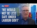 Keir Starmer denies the UK is less safe under Labour